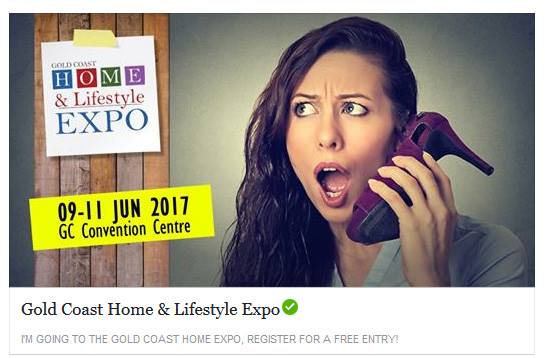 Gold Coast Home Expo 2017 Free Entry